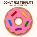 Felt Donut Template PDF - 18cm Beginner Pretend Play Food Craft